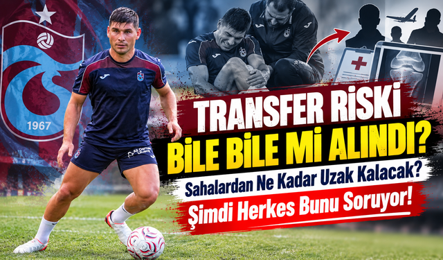Trabzonspor’da Malinovskyi Şoku: Transferdeki Sakatlık Riski Biliniyor Muydu?