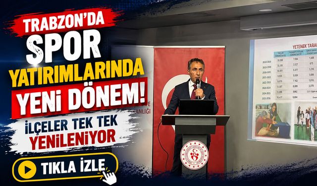 Trabzon’da Spor Yatırımlarında Yeni Dönem: İlçeler Tek Tek Yenileniyor