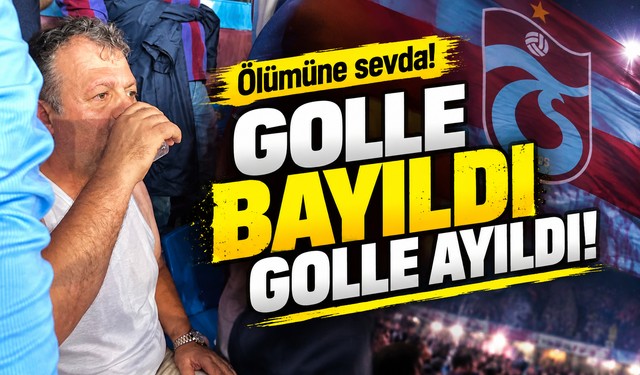 Gol Sevincine Kalbi Dayanmadı: Kendine  Gelince Aklında Yine Trabzonspor Vardı