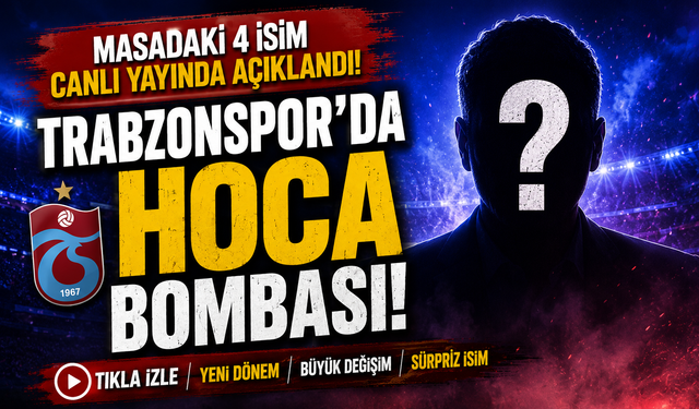 Trabzonspor’da Hoca Bombası: Masadaki 4 İsim Ortaya Çıktı