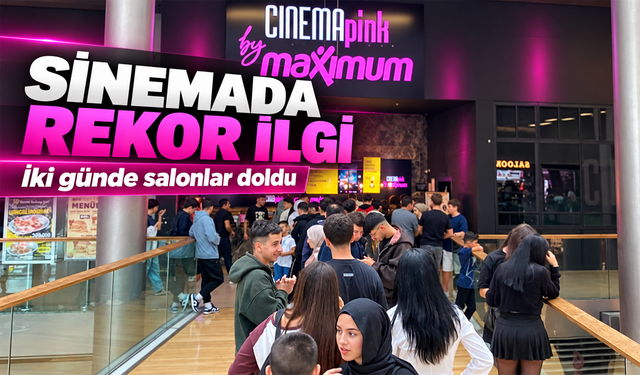 Türkiye Sinema Festivali’nde Rekor İlgi: Salonlar Doldu