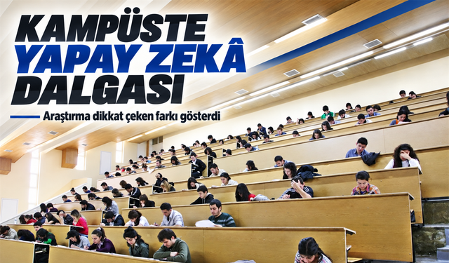 Üniversitelerde yapay zekâ arttı: Rehberlik geride kaldı