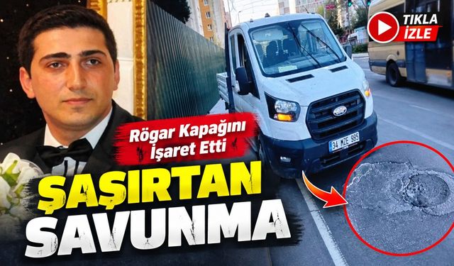 Küçükçekmece’de ölümlü kazanın sanığından dikkat çeken rögar kapağı savunması