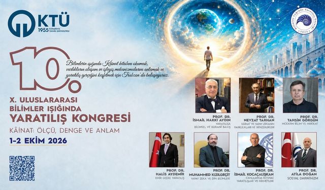 KTÜ’de iki gün sürecek dev buluşma: Kâinat ve varoluş bilimsel verilerle ele alınacak