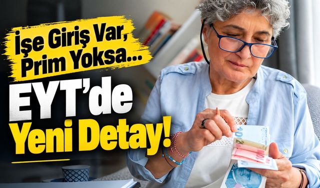 EYT'de Prim Günü Görünmeyenler Dikkat: Mahkemeden Kritik Sigorta Başlangıcı Kararı