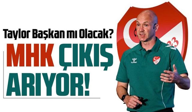 MHK’da Ferhat Gündoğdu Sonrası Yeni Dönem: Anthony Taylor İddiası