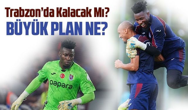 Trabzonspor Andre Onana İçin Harekete Geçiyor: Manchester United Rakamı Belirledi