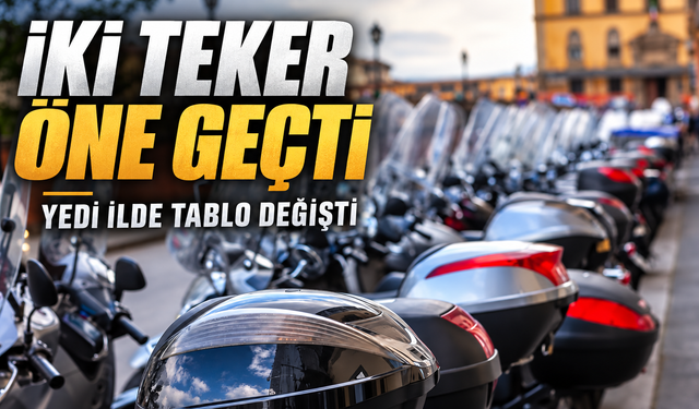 Motosiklet Sayısı 7 İlde Otomobili Geçti: Fark En Çok Bu Şehirde!