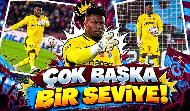 Andre Onana İngiltere'de Yeniden Gündemde! Trabzonspor'daki Performansı Konuşuluyor