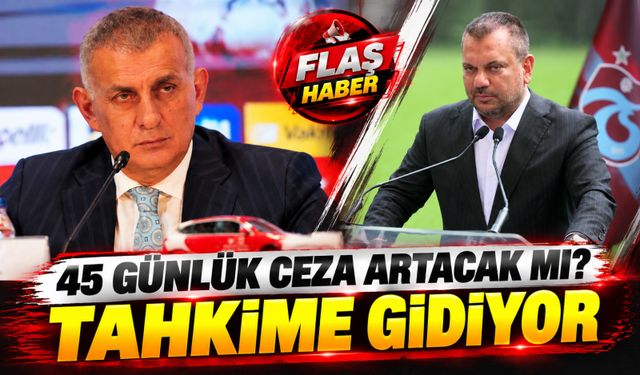 Trabzonspor Başkanı Ertuğrul Doğan İçin Yeni Ceza İhtimali: TFF Tahkim'e Başvurdu!