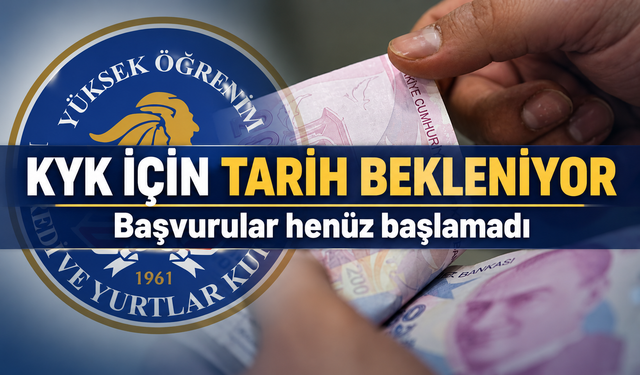KYK burs ve kredi sürecinde öğrencilerin bilmesi gerekenler