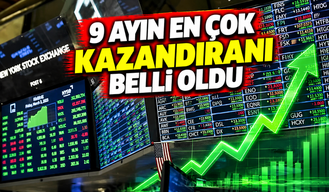 9 Ayın En Çok Kazandıranı Belli Oldu: Zirvede Nasdaq 100