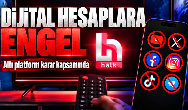 Halk Tv’nin Sosyal Medya Hesapları İçin Erişim Engeli Kararı
