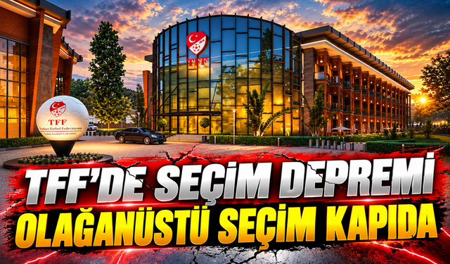 TFF’de Deprem Büyüyor: Olağanüstü Seçim İçin Görüş Birliği Sağlandı