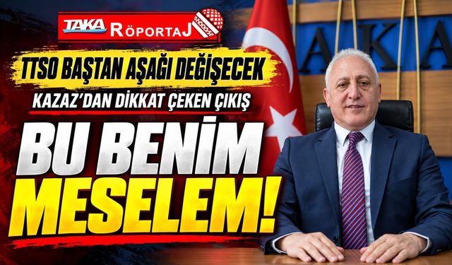 Ahmet Kazaz’dan TTSO İçin Sert Çıkış: Aidatlara Zam Yok, Sistem Değişecek