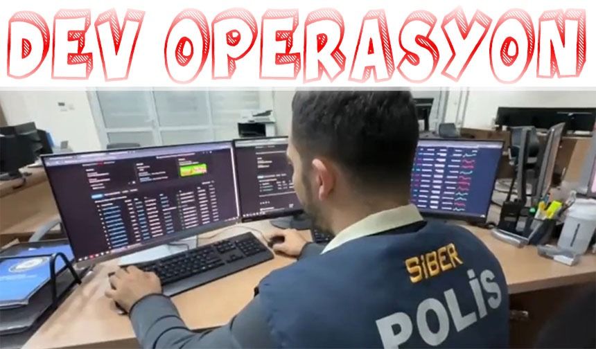 10 İlde dev operasyon