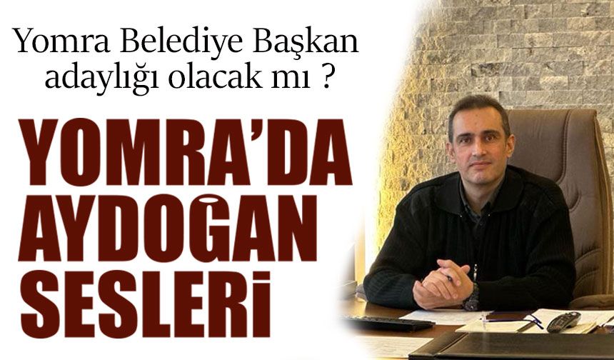 Yomra’da Aydoğan İskender sesleri sıkça dillendirilmeye başlandı