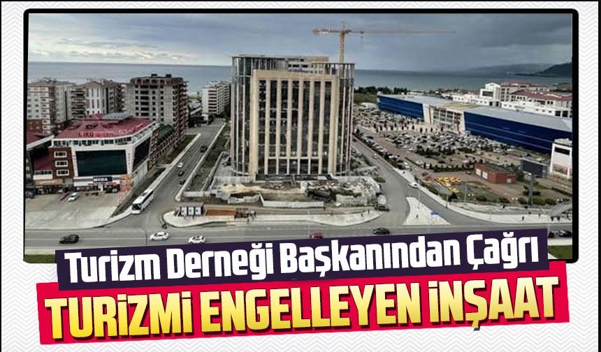 Turizm Derneği Başkanından Çağrı: Cumhurbaşkanı Erdoğan'a Seslendi