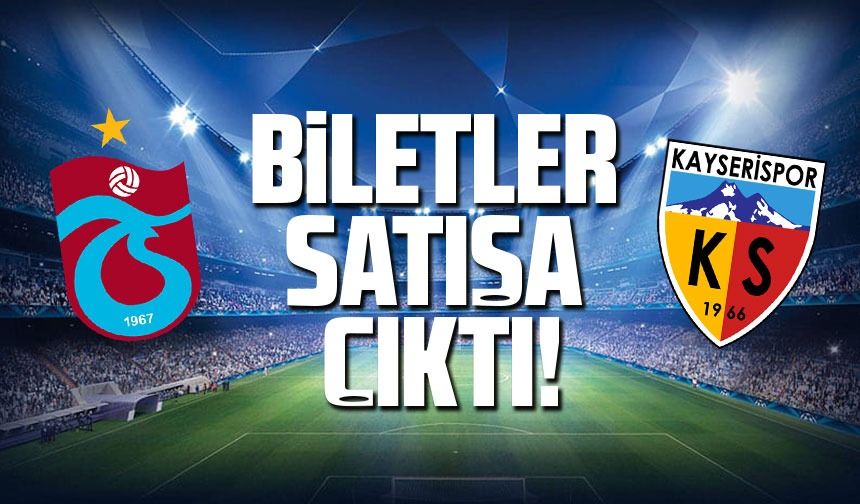 Trabzonspor-Kayserispor Maçının Bilet Fiyatları Açıklandı: Taraftarlar Dikkat!