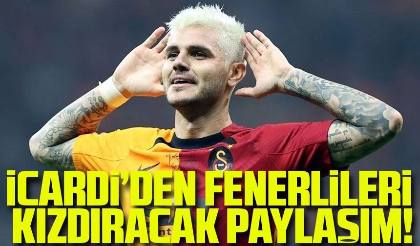 Icardi'den Fenerbahçeli Taraftarları Kızdıran 23 Nisan Paylaşımı!