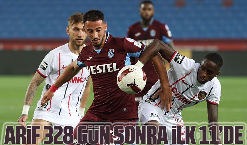 Trabzonspor'da Eren Elmalı'nın Cezasıyla Arif'e Şans 328 Gün Sonra İlk 11’de