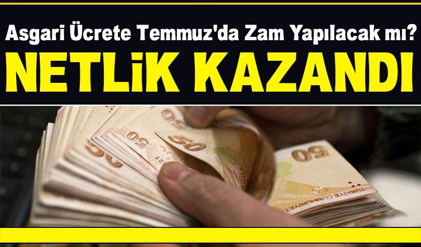 Çalışma ve Sosyal Güvenlik Bakanı Işıkhan: Asgari Ücrete Temmuz'da Zam Yapılacak mı?