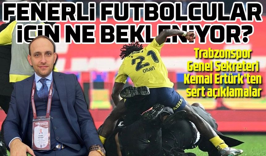 Trabzonspor'dan Fenerbahçeli Futbolculara İşlem Yapılmamasıyla İlgili Açıklama