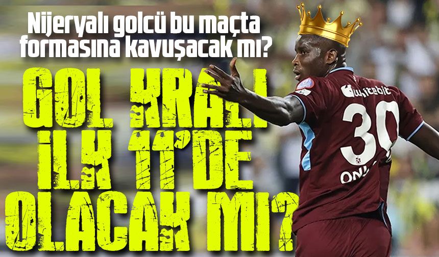 Trabzonspor'da Sakatlığını Yeni Atlatan Gol Kralı, Bu Maçta Forma Şansı Bulabilecek mi?