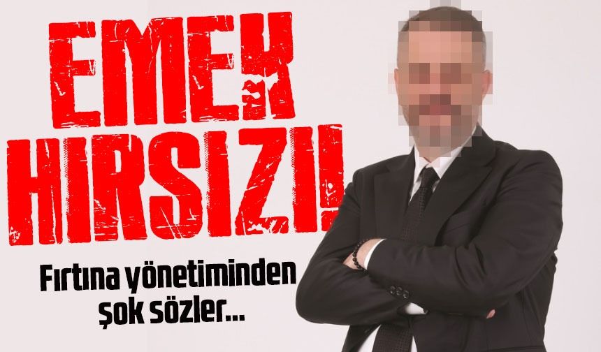 Trabzonspor Yönetim Kurulu’ndan Ligi Sarsacak Şok Sözler: Onlar Emek Hırsızı!