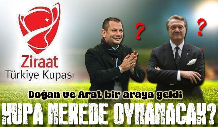 Trabzonspor ve Beşiktaş Başkanları Ziraat Türkiye Kupası Finali İçin Görüştü