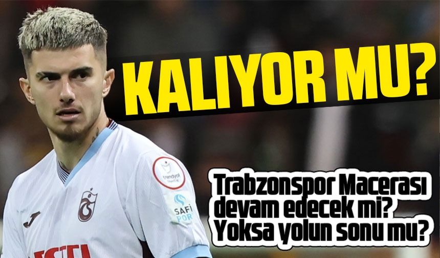 Milli Oyuncu Berat Özdemir'in Trabzonspor Macerası Devam Ediyor
