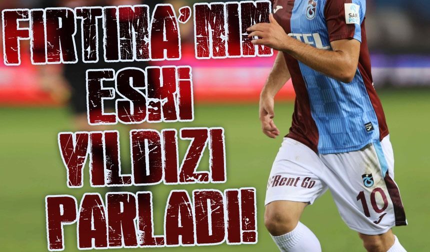 Trabzonspor'un Eski Yerli Oyuncusu Transferi Avrupa'da Yıldıza Dönüştü: Dev Kulüpler Peşine Düştü!