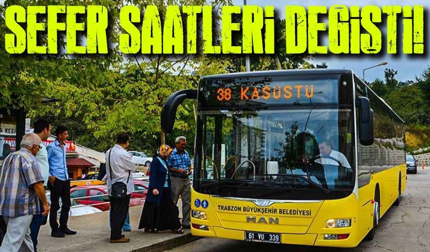 Trabzon'da 1 Mayıs İşçi ve Emekçi Bayramı'na Özel Otobüs Sefer Saatleri Değişiyor!