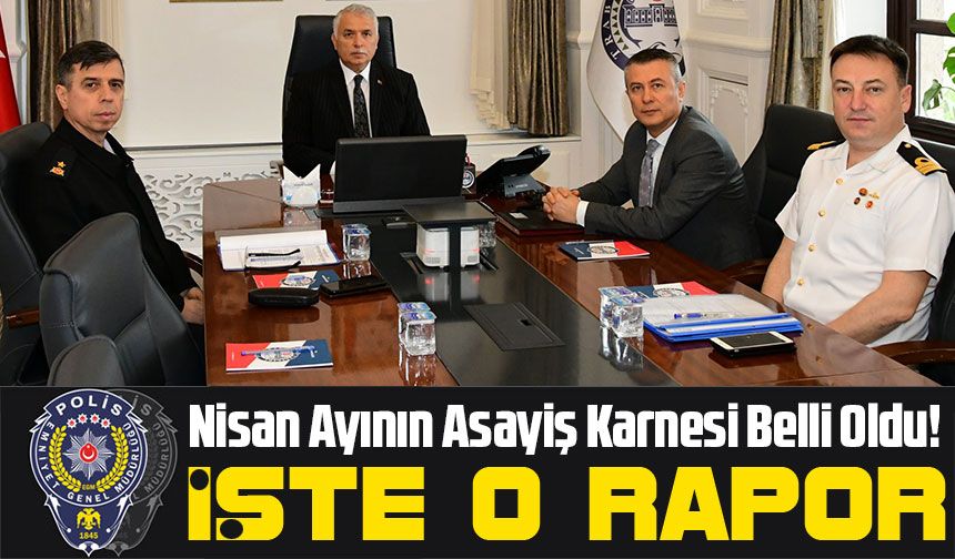 Trabzon Valisi Aziz Yıldırım, Nisan Ayı Güvenlik ve Asayiş Raporunu Açıkladı