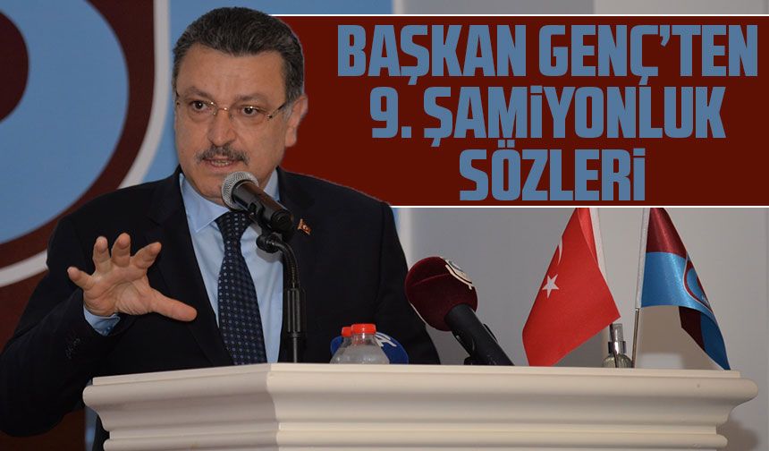 Trabzon Büyükşehir Belediye Başkanı Ahmet Metin Genç, Trabzonspor'un 56. Olağan Genel Kurul Toplantısında Önemli Açıklam