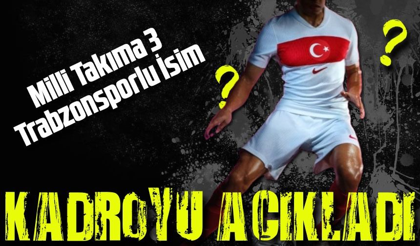 Trabzonspor'dan Milli Takımın Kadrosuna 3 Genç Yıldız Dahil Oldu: Özel Davetiye Geldi!