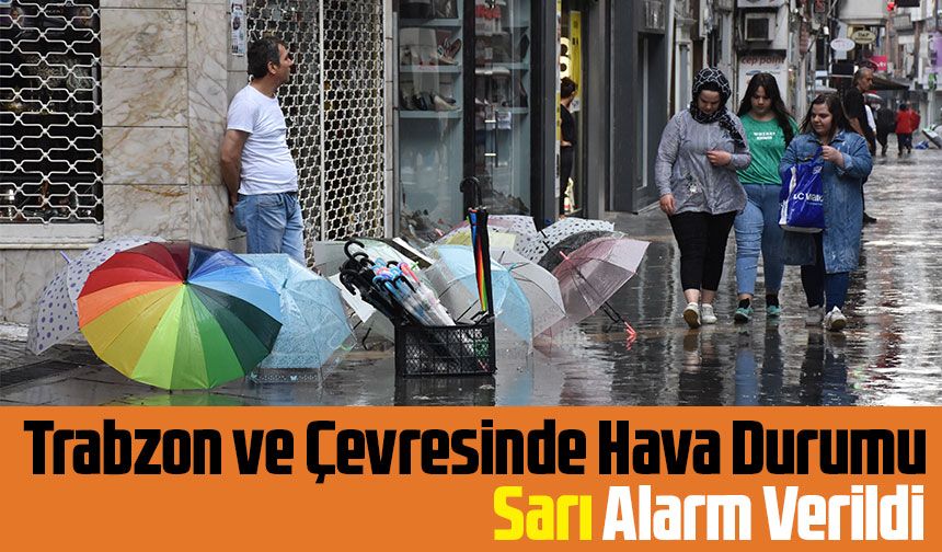 Trabzon ve Çevresinde Hava Durumu Yağışlı Hava Bekleniyor, Yüksek Kesimlere Kar Yağışı