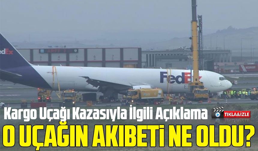 Ulaştırma ve Altyapı Bakanı Abdulkadir Uraloğlu'ndan İstanbul Havalimanı'ndaki Kargo Uçağı Kazasıyla İlgili Açıklama