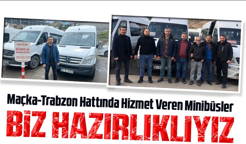 Maçka-Trabzon Hattında Hizmet Veren Minibüsler, Yoğunluğa Karşı Hazırlıklı