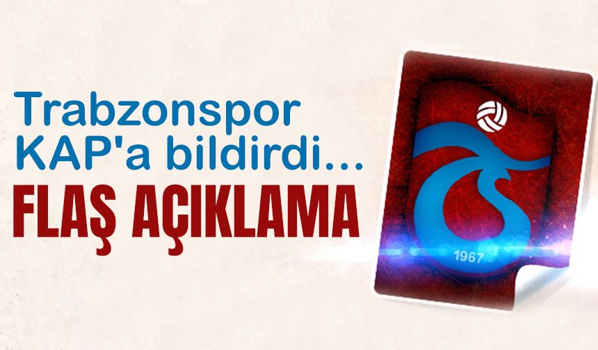 Trabzonspor'dan, şirketin Olağanüstü Genel Kurul toplantısı ile ilgili olarak KAP açıklaması geldi
