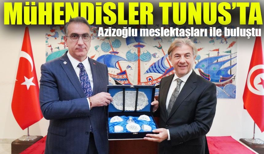 "Trabzonlu Mühendisler Tunus’ta Uluslararası İşbirliği İçin Buluştu"