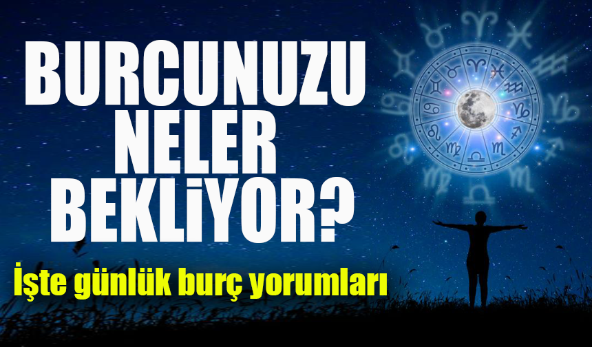 19 Mayıs 2025 Burç Yorumları: Aşk, Para ve Kariyerde Sürpriz Gelişmeler!