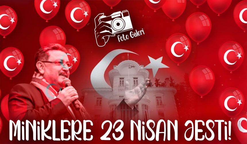 Tarihi Köşk Çocuklara Açılıyor! 23 Nisan'da Sürpriz Ziyaret