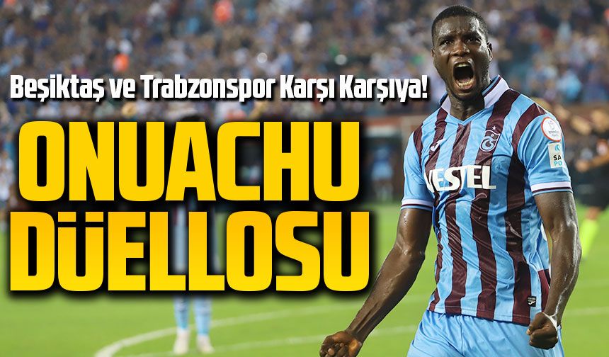 Paul Onuachu Transferinde Beşiktaş ve Trabzonspor Karşı Karşıya!