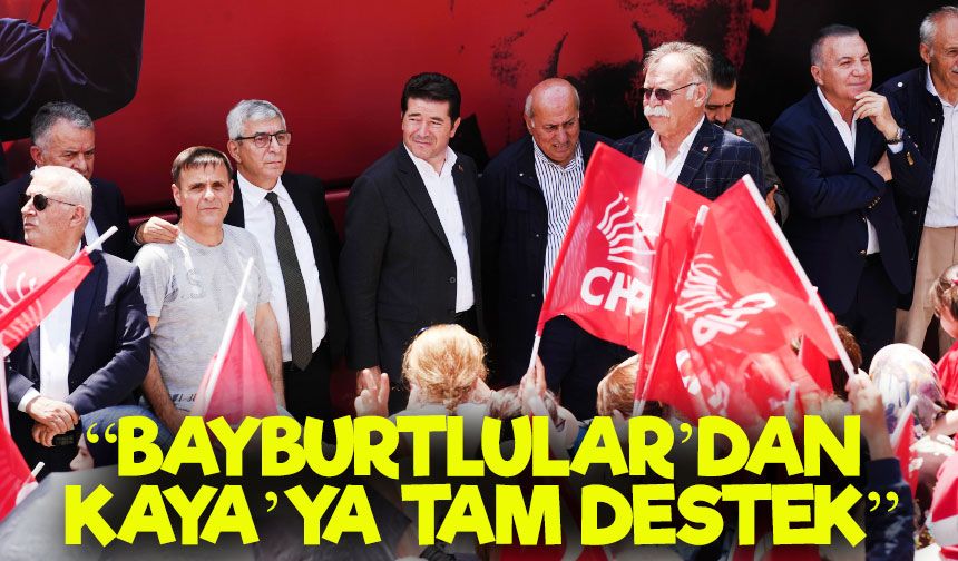 Başkan Ahmet Kaya’ya Bayburt’ta Coşkulu Karşılama