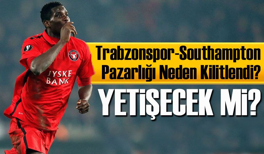 Onuachu İçin Taksit Krizi! Trabzonspor-Southampton Pazarlığı Kilitlendi