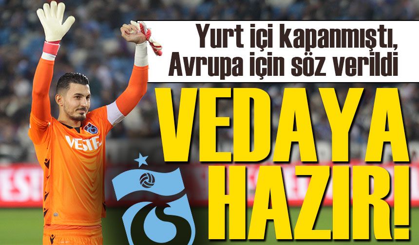 Vedaya Geri Sayım! Uğurcan Çakır Avrupa Yolcusu, Monaco İddiası Güçleniyor