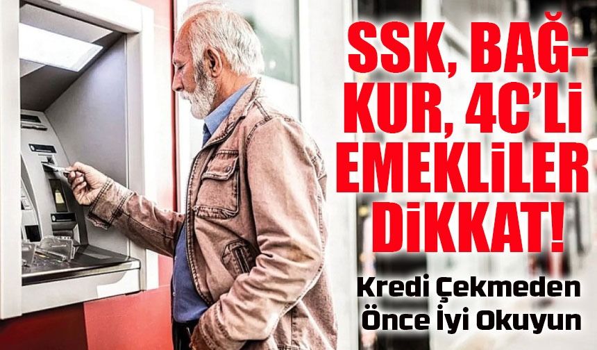Emekli Maaşında Yeni Dönem: Kredi Borcuna Bloke Uygulaması Resmileşti