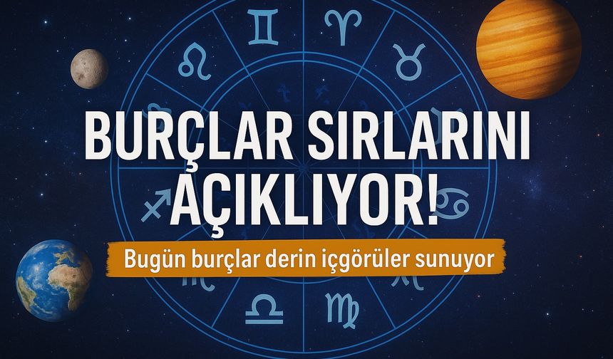 Bugün 12 Burç Ne Yaşayacak? 10 Aralık Burç Yorumları ve Astrolojik Gelişmeler Neler?
