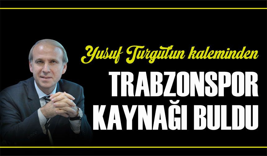 Trabzonspor Kaynağı Buldu